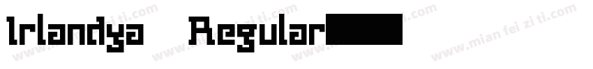 Irlandya Regular字体转换